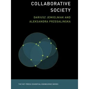 Collaborative Society | Jemielniak, Dariusz (ISBN: 9780262537919)