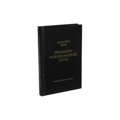 Přednášky o homeopatické léčbě - J.T. Kent