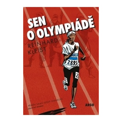 Sen o olympiádě ARGO - Reinhard Kleist