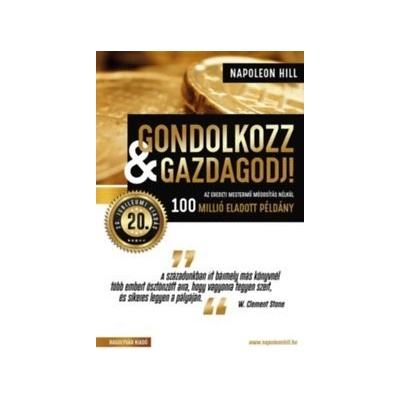 Gondolkozz & gazdagodj! - 20. jubileumi kiadás