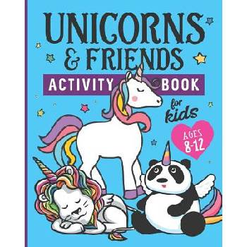Unicorns & Friends Activity Book for Kids Ages 8-12 | K Metzger, Studiometzger