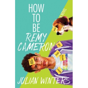 How to Be Remy Cameron | Julian Winters