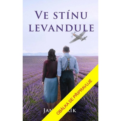 Ve stínu levandule