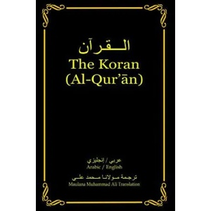 The Koran (Al-Qur'an): Arabic-English Bilingual edition | Maulana Muhammad Ali (ISBN: 9780984518289)
