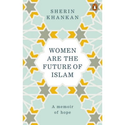 Women are the Future of Islam