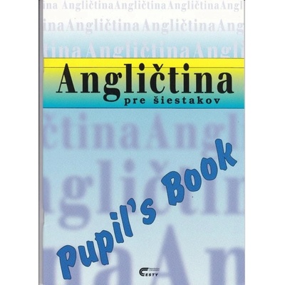 Angličtina pre šiestakov komplet