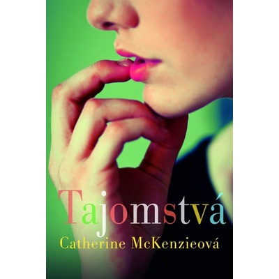 Tajomstvá - Catherine McKenzieová