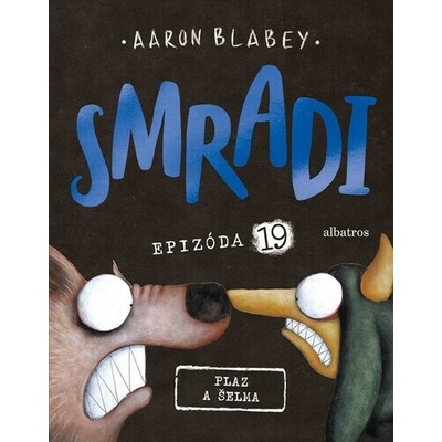 Smradi 19: Plaz a šelma