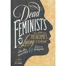 Dead Feminists