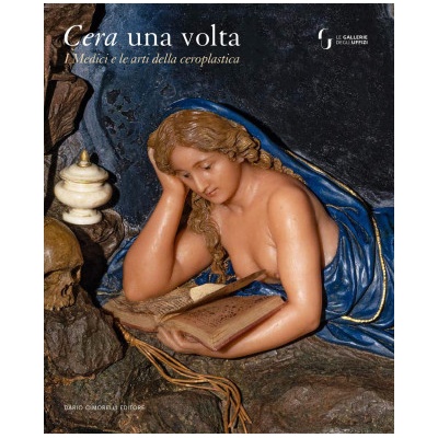 Cera una volta. I Medici e le arti della ceroplastica