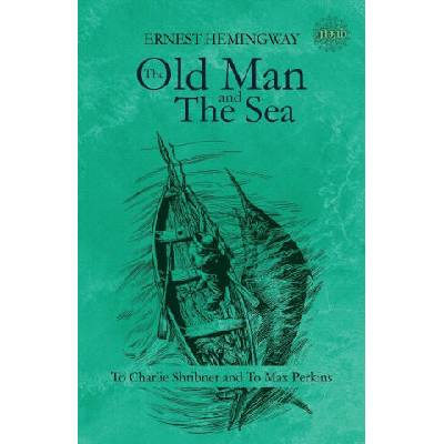 The Old Man and the Sea | Ernest Hemingway