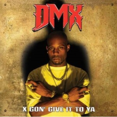 X Gon' Give It to Ya - DMX CD