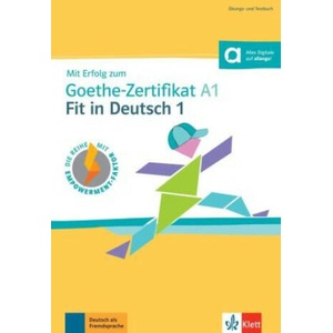 Mit Erfolg zum Goethe-Zertifikat A1: Fit in Deutsch 1 (2024)