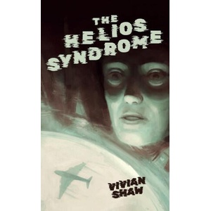 The Helios Syndrome | Vivian Shaw (ISBN: 9781590215371)