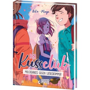 Der Kuss Club (Band 2) - Milchshakes gegen Liebeskummer | Loewe Graphix, Maya, Annette von der Weppen (2024)