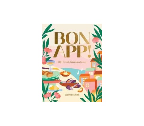 Bon App’ - Isabelle Dunn