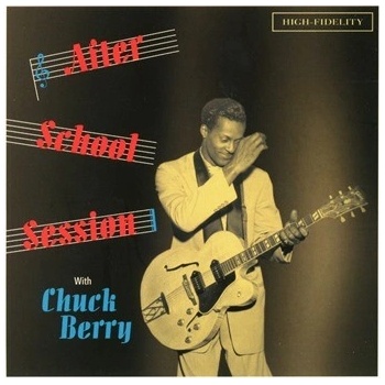 BERRY, CHUCK - AFTER SCHOOL SESSION CD