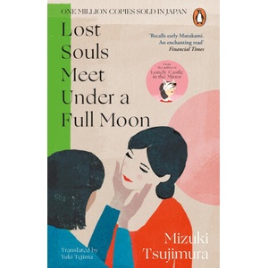 Lost Souls Meet Under a Full Moon (ISBN: 9781804992616)