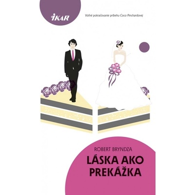 Láska ako prekážka - Bryndza Robert
