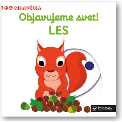 MiniPÉDIA – Objavujeme svet! Les - autor neuvedený