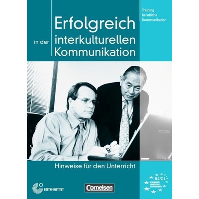 Erfolgreich in der interkulturellen Kommunikation - metodická příručka