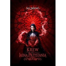 Krew nad Jasną Przystanią M.L. Wang