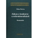 Knihy Zákon o konkurze a reštrukturalizácii - Milan Ďurica