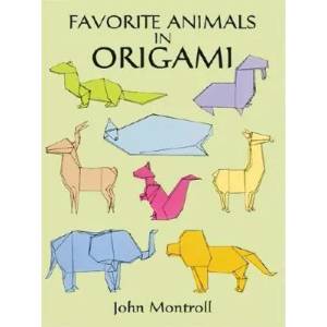 Favorite Animals in Origami | John Montroll (2006)