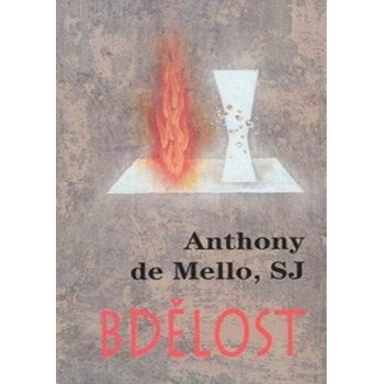 Bdělost - Anthony de Mello SJ