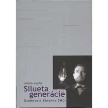 Silueta generácie - Ladislav Lajcha