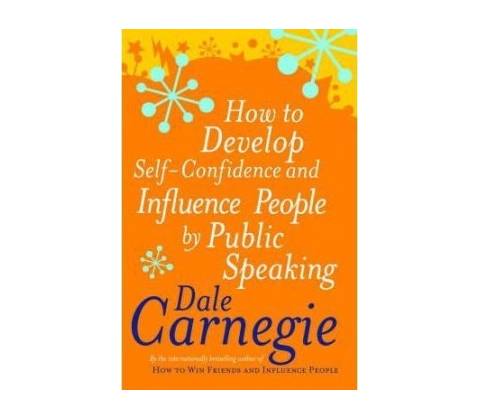 How to Develop Self-confidence Carnegie Dale