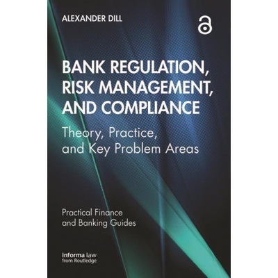 Bank Regulation, Risk Management, and Compliance