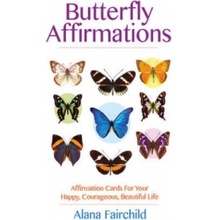 Butterfly Affirmations - Fairchild, Alana