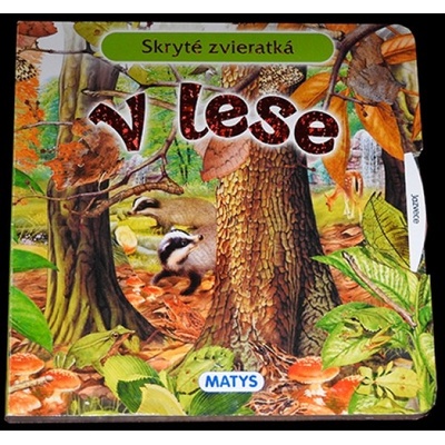 Skryté zvieratká: V lese