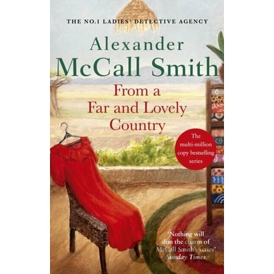 From a Far and Lovely Country - Alexander McCall Smith