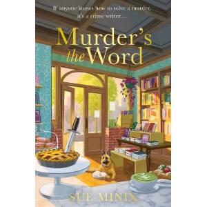 Murder’s the Word | Sue Minix (ISBN: 9780008837587)