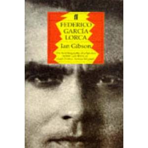 Federico Garcia Lorca: A Life (ISBN: 9780571142248)