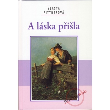 A láska přišla