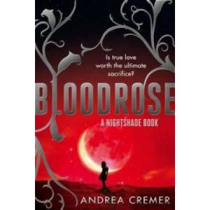 Bloodrose | Andrea Cremer (2012)