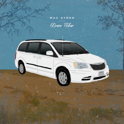 Mac Ayres - Drive Slow LP