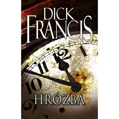 Hrozba Dick Francis