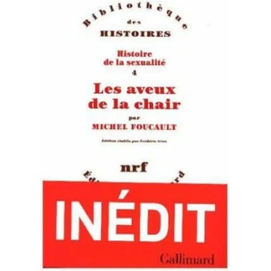 Les aveux de la chair | Michel Foucault (ISBN: 9782072700347)