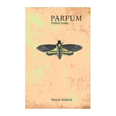 Parfum Príbeh vraha Patrick Süskind SK Nové vydanie - voňaváha