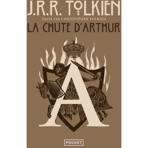 La Chute d'Arthur | John Ronald Reuel Tolkien (2025)