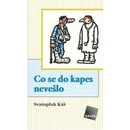 Co se do kapes nevešlo