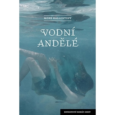 Vodní andělé - Mons Kallentoft