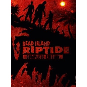Dead Island: Riptide Complete