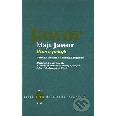Hlas a pohyb - Maja Jawor