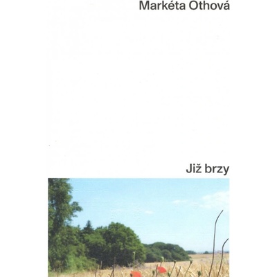 Markéta Othová Již brzy