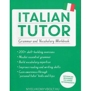 Italian Tutor: Grammar and Vocabulary Workbook (Learn Italian with Teach Yourself) | Maria Guarnieri (ISBN: 9781444796131)